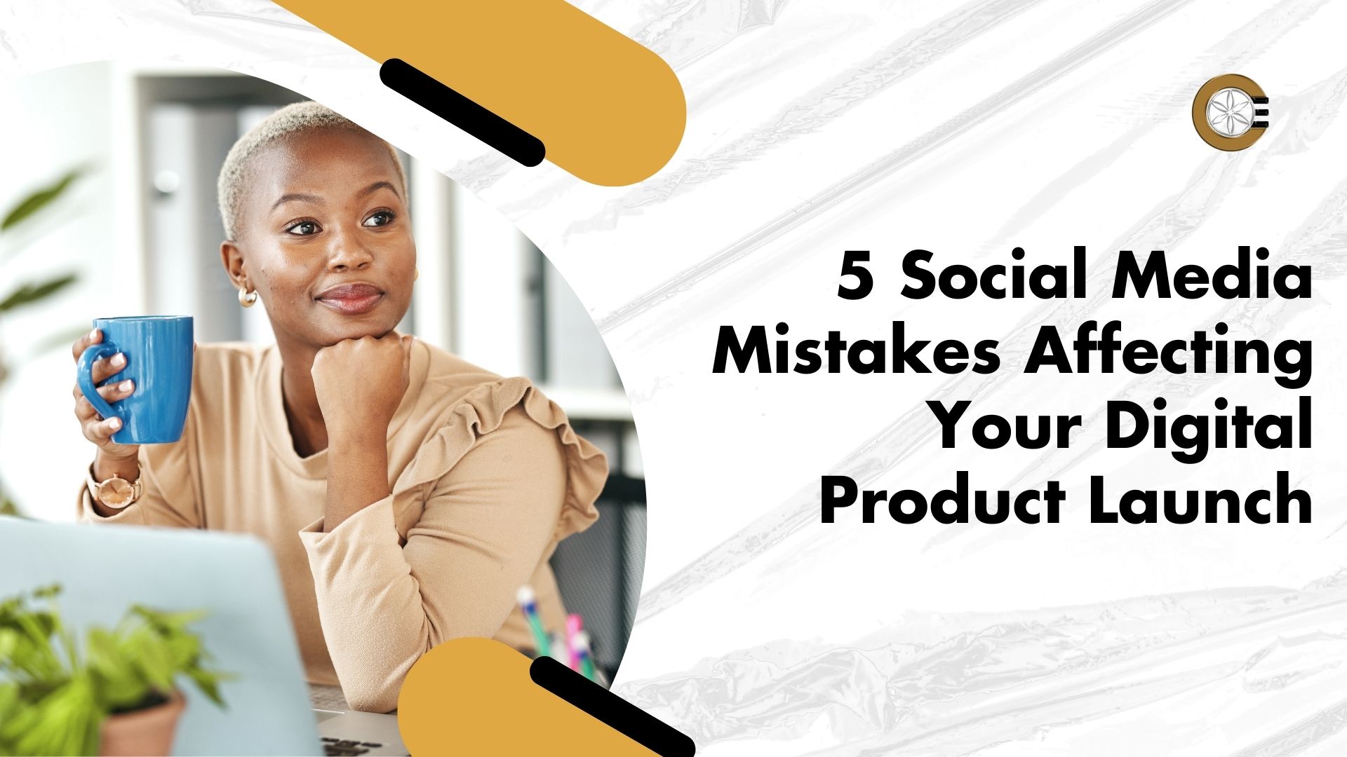 Fix These 5 Social Media Mistakes Before Launching Your Digital Product!