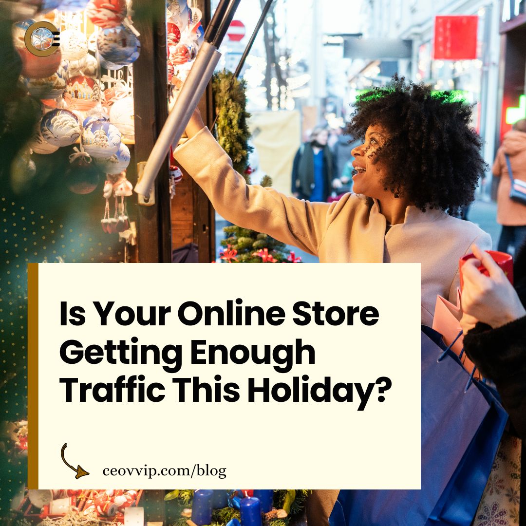 Is Your Online Store Getting Enough Traffic This Holiday?