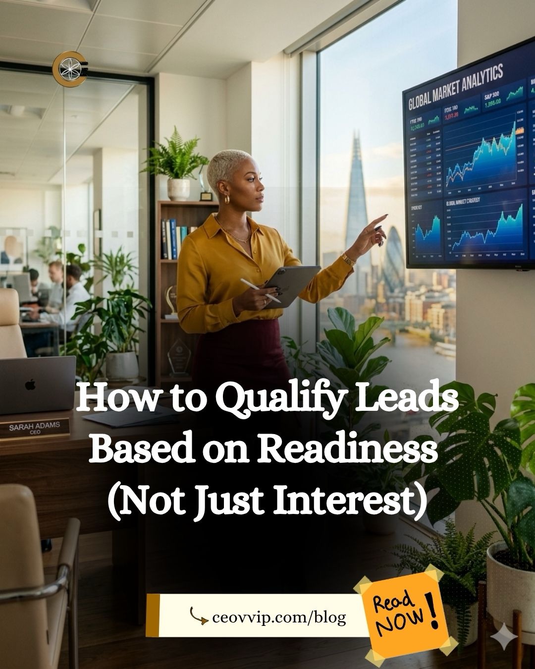 How to Qualify Leads Based on Readiness (Not Just Interest)